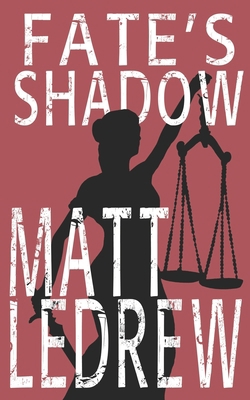 Fate's Shadow 1989473539 Book Cover