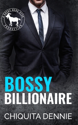 Bossy Billionaire: A Workplace Hate To Love Bil... 1955233012 Book Cover