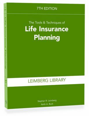 The Tools & Techniques of Life Insurance Planni... 1945424486 Book Cover