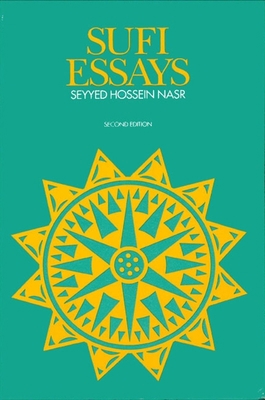 Sufi Essays: Second Edition 0791410528 Book Cover