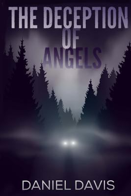 The Deception of Angels 1542396344 Book Cover