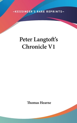 Peter Langtoft's Chronicle V1 0548266840 Book Cover