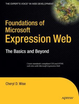 Foundations of Microsoft Expression Web: The Ba... 1590598059 Book Cover
