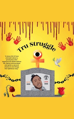 Tru Struggle B0DBPNMM6F Book Cover