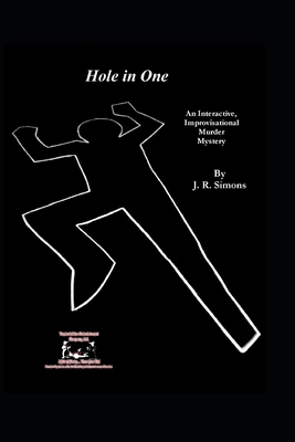 Hole in One: An Interactive Improvisational Mur... B09GJQ5PRM Book Cover