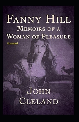 Fanny Hill: Memoirs of a Woman of Pleasure Illu...            Book Cover