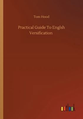 Practical Guide To Englsh Versification 3752348100 Book Cover