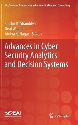 Advances in Cyber Security Analytics and Decisi... 3030193527 Book Cover