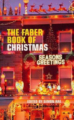 The Faber Book of Christmas 0571174418 Book Cover