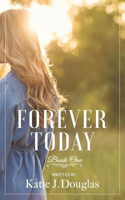 Forever Today 1798219964 Book Cover
