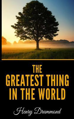 The Greatest Thing In The World 1097115720 Book Cover
