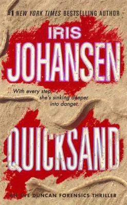 Quicksand: An Eve Duncan Forensics Thriller 0312368070 Book Cover