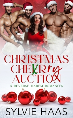 Christmas Cherry Auction: 5 Reverse Harem Romances B0CJLCV2KZ Book Cover