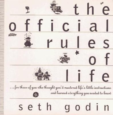 The Official Rules of Life: --For Those of You ... 0684801272 Book Cover