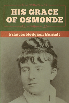 His Grace of Osmonde 1647997534 Book Cover