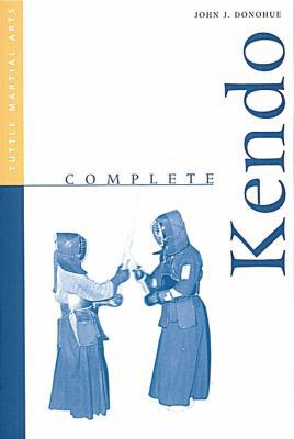 Complete Kendo (Complete Martial Arts) 0804831483 Book Cover
