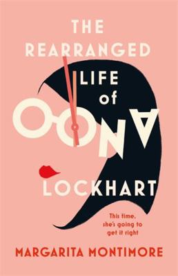 Rearranged Life of Oona Lockhart EXPORT 1473227615 Book Cover