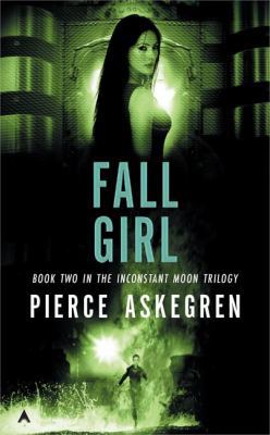 Fall Girl (Inconstant Moon) 0441012973 Book Cover