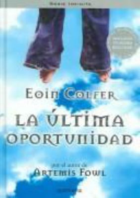 La Ultima Oportunidad / The Wish List (Infinita... [Spanish] 8484411877 Book Cover