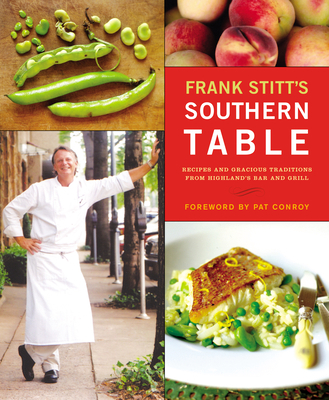 Frank Stitt's Southern Table: Recipes and Graci... 1579652468 Book Cover