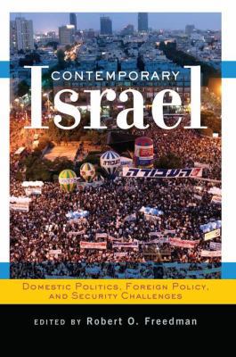 Contemporary Israel: Domestic Politics, Foreign... 0813343852 Book Cover