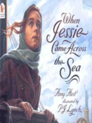 When Jessie Came Across the Sea 074456963X Book Cover