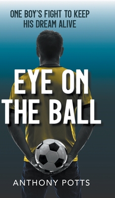 Eye on the Ball 1800315503 Book Cover