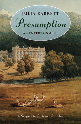 Presumption: An Entertainment: A Sequel to Prid... 0226038130 Book Cover