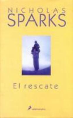 El rescate (Spanish Edition) [Spanish] 8478887024 Book Cover