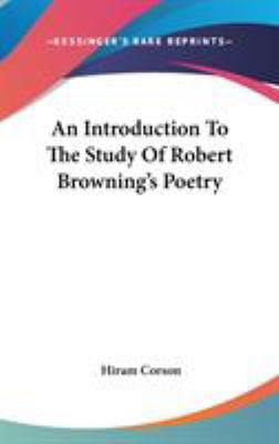 An Introduction To The Study Of Robert Browning... 0548170592 Book Cover