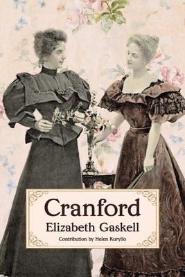 Cranford (Warbler Classics Annotated Edition) 1959891782 Book Cover