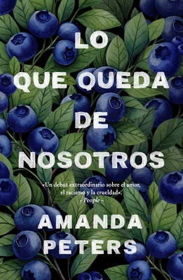 Lo Que Queda de Nosotros [Spanish] B0H8JKCXNV Book Cover