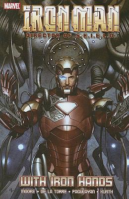 Iron Man: Director of S. H. I. E. L. D. -- with... 0785122982 Book Cover