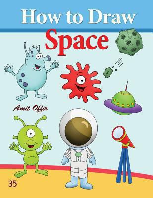 How to Draw Space: How to Draw Monsters, Spaces... 149473933X Book Cover