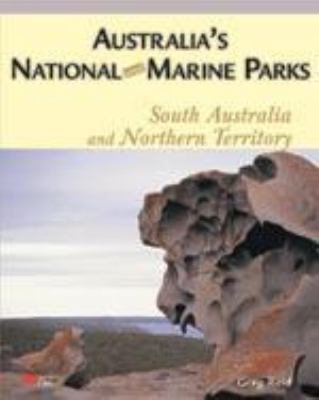 South Australia and Northern Territory (Australia's National and Marine Parks)
