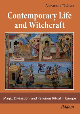 Contemporary Life and Witchcraft. 3838207386 Book Cover