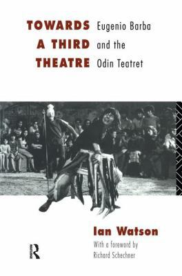 Towards a Third Theatre 1138145416 Book Cover