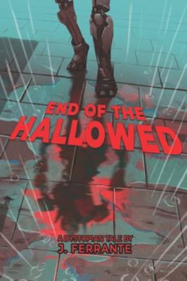 End of the Hallowed 1961637103 Book Cover