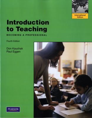 Introduction to Teaching: Becoming a Professional 0138016879 Book Cover