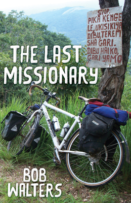 The Last Missionary 1725284103 Book Cover