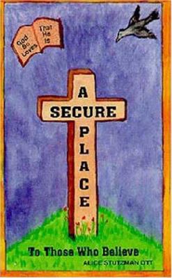 Secure Place, A 1572581484 Book Cover
