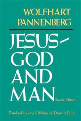 Jesus--God and Man, Second Edition 0664244688 Book Cover