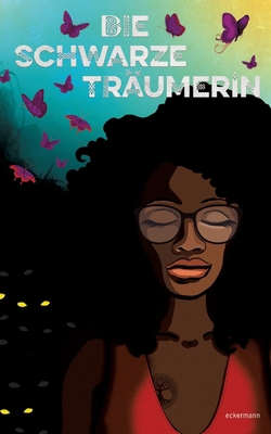 Die Schwarze Träumerin [German] 3347839455 Book Cover