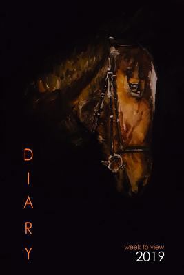 2019 Diary Week to View: Horse Lovers Portrait 1791556787 Book Cover