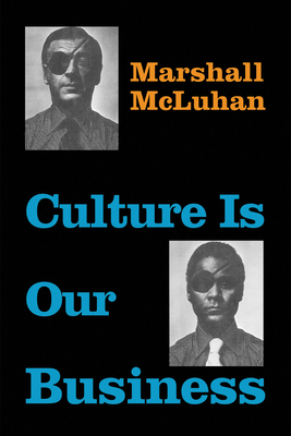 Culture Is Our Business 1625648286 Book Cover