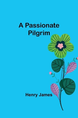 A Passionate Pilgrim 9357386939 Book Cover