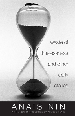 Waste of Timelessness and Other Early Stories 0804011826 Book Cover