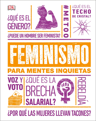 Feminismo Para Mentes Inquietas (Feminism Is...) [Spanish] 1465485236 Book Cover