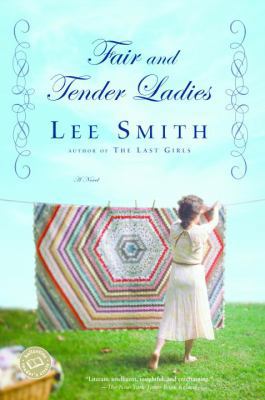 Fair and Tender Ladies 0345383990 Book Cover