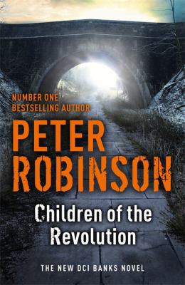 Children of the Revolution: DCI Banks 21 1444704923 Book Cover